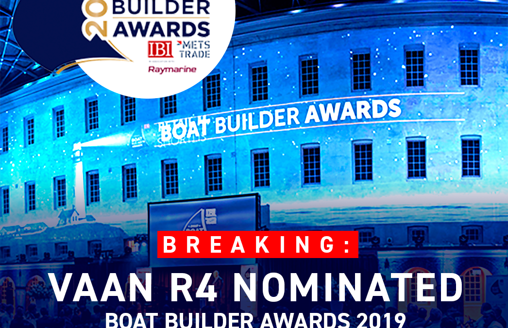 Vaan R4 Nominated for Boat Builder Awards 2019